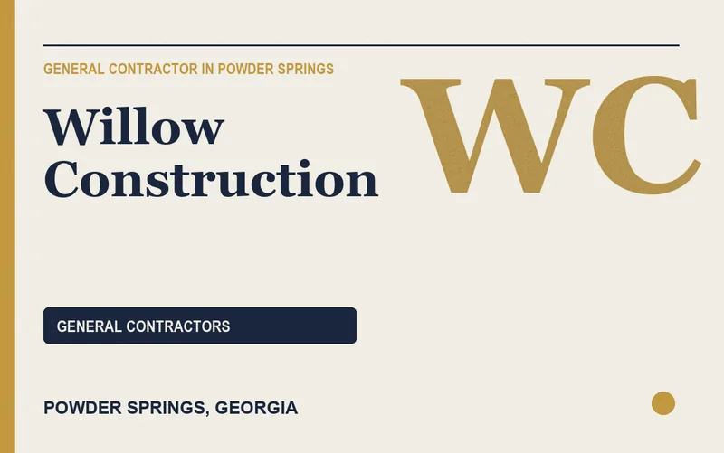 Willow Construction in Powder Springs, Georgia
