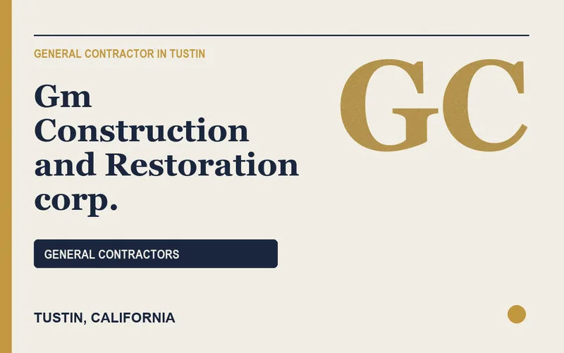 Gm Construction and Restoration corp. in Tustin, California