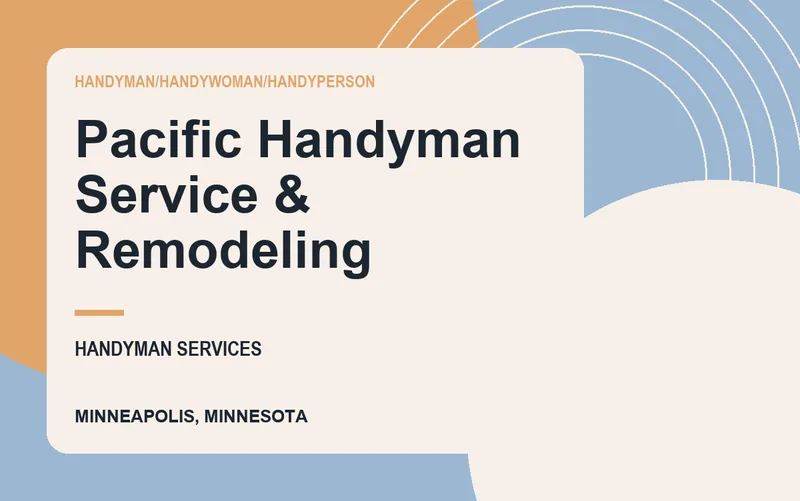 Pacific Handyman Service & Remodeling in Minneapolis, Minnesota