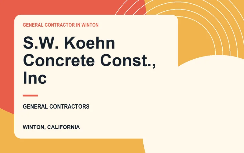 S.W. Koehn Concrete Const., Inc in Winton, California