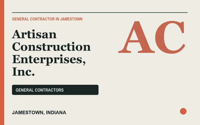 Artisan Construction Enterprises, Inc. in Jamestown, Indiana