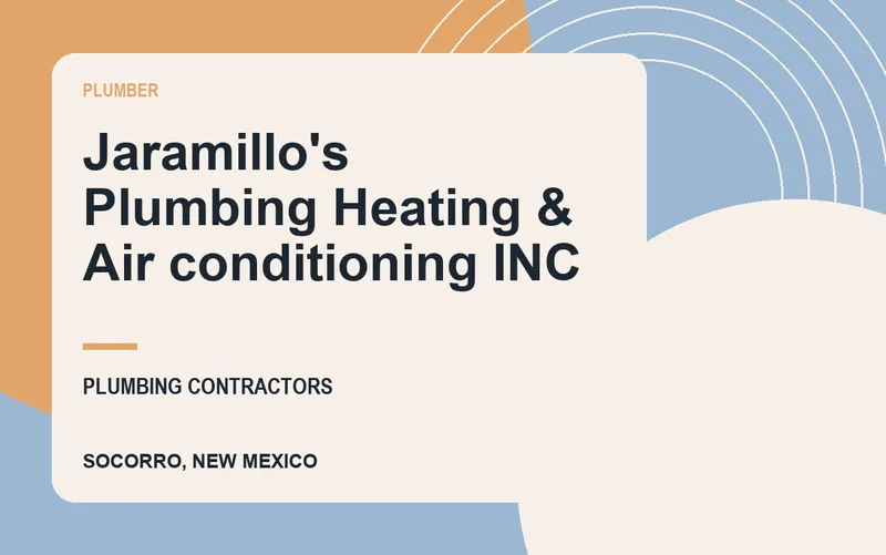 Jaramillo's Plumbing Heating & Air conditioning INC in Socorro, New Mexico