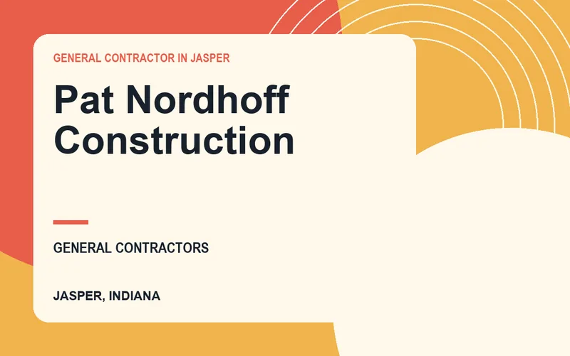 Pat Nordhoff Construction in Jasper, Indiana