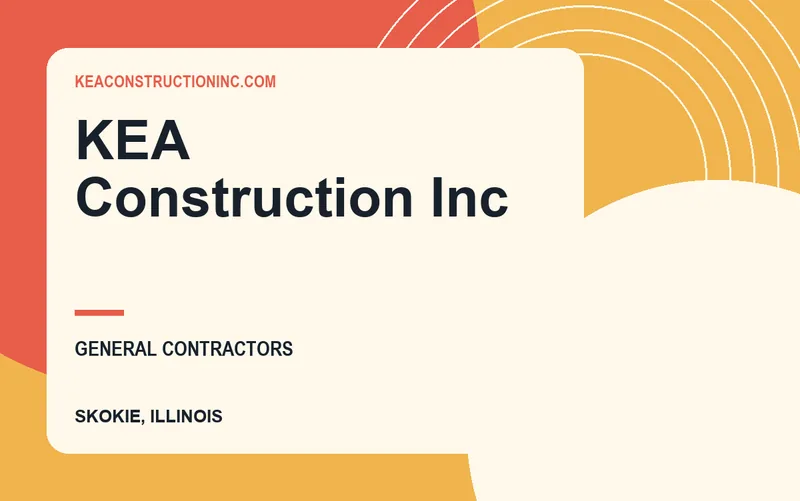 KEA Construction Inc in Skokie, Illinois