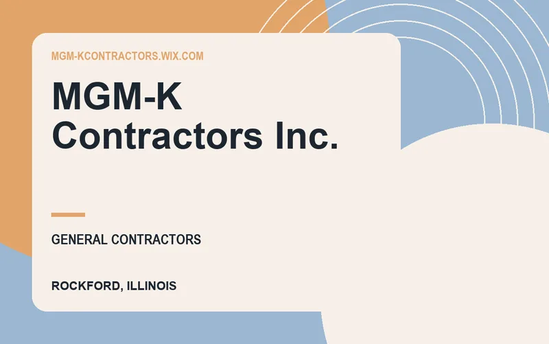MGM-K Contractors Inc. in Rockford, Illinois