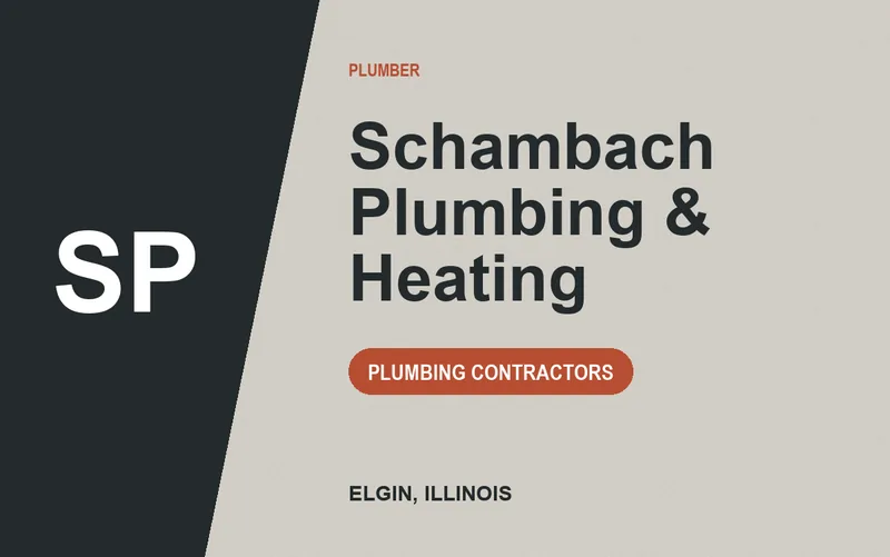 Schambach Plumbing & Heating in Elgin, Illinois