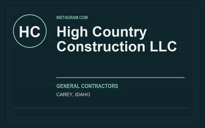 High Country Construction LLC in Carey, Idaho