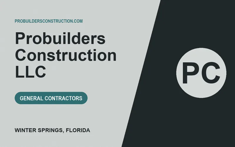 Probuilders Construction LLC in Winter Springs, Florida