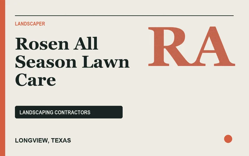 Rosen All Season Lawn Care in Longview, Texas