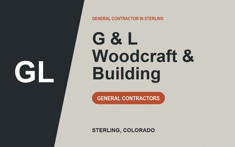 G & L Woodcraft & Building in Sterling, Colorado