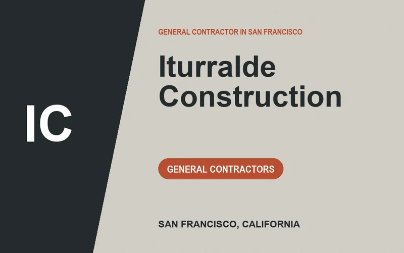 Iturralde Construction in San Francisco, California
