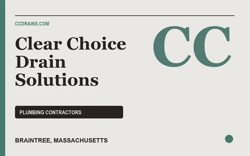 Clear Choice Drain Solutions in Braintree, Massachusetts