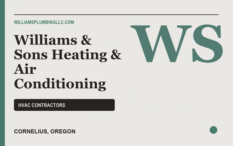 Williams & Sons Heating & Air Conditioning in Cornelius, Oregon