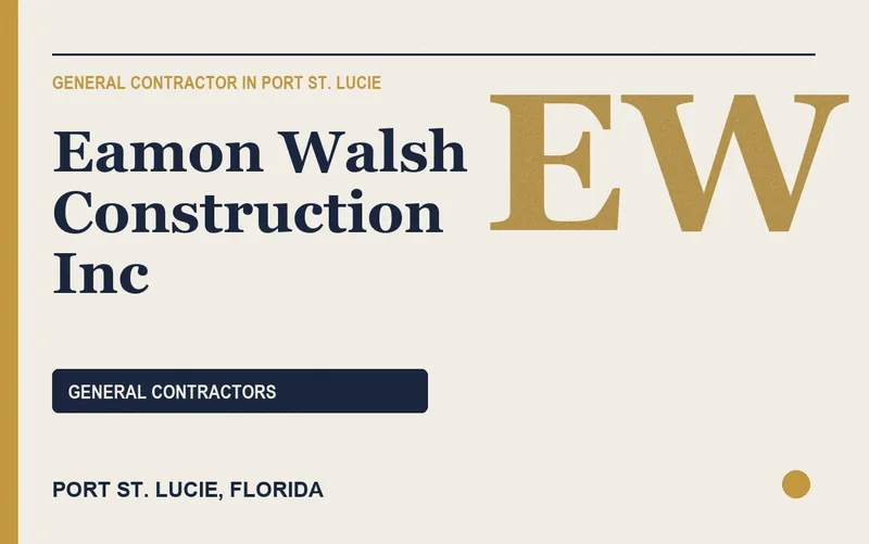 Eamon Walsh Construction Inc in Port St. Lucie, Florida