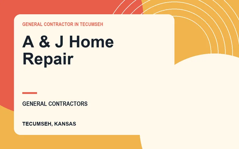 A & J Home Repair in Tecumseh, Kansas