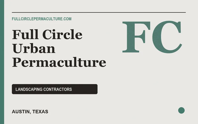 Full Circle Urban Permaculture in Austin, Texas