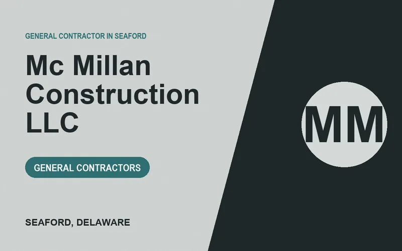 Mc Millan Construction LLC in Seaford, Delaware