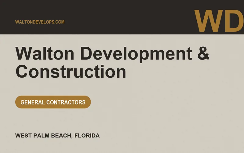 Walton Development & Construction in West Palm Beach, Florida