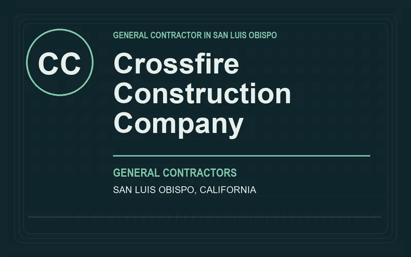 Crossfire Construction Company in San Luis Obispo, California