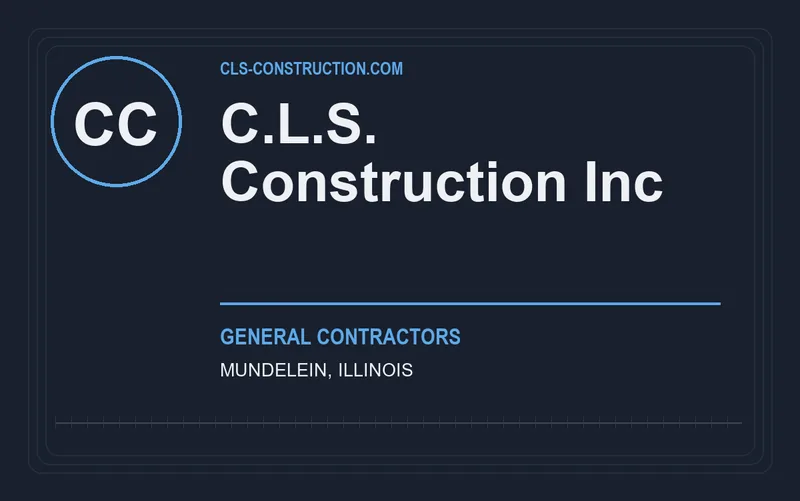 C.L.S. Construction Inc in Mundelein, Illinois