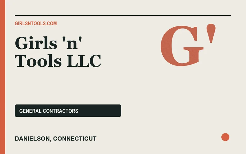 Girls 'n' Tools LLC in Danielson, Connecticut