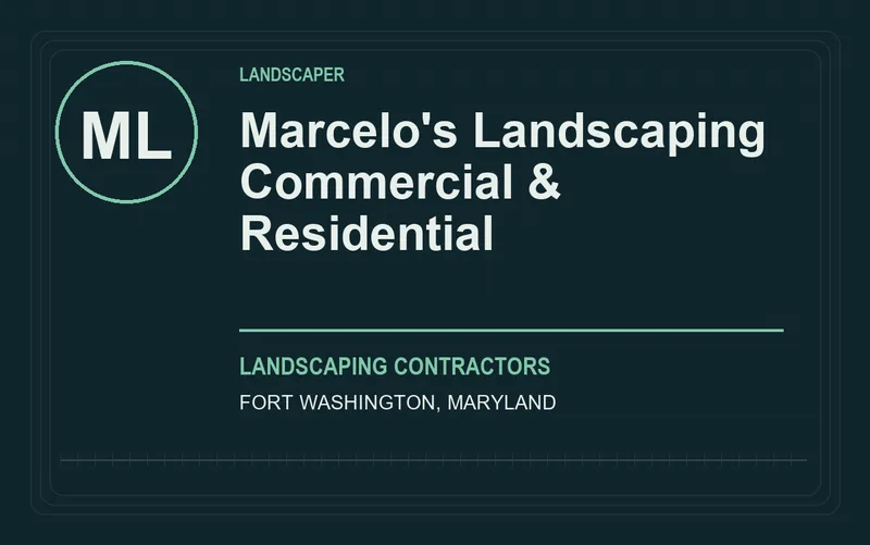 Marcelo's Landscaping Commercial & Residential in Fort Washington, Maryland