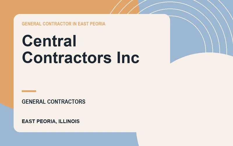 Central Contractors Inc in East Peoria, Illinois