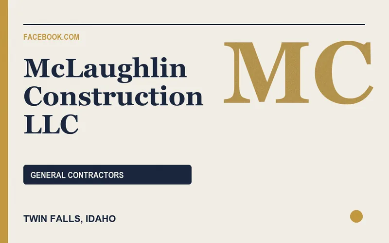 McLaughlin Construction LLC in Twin Falls, Idaho