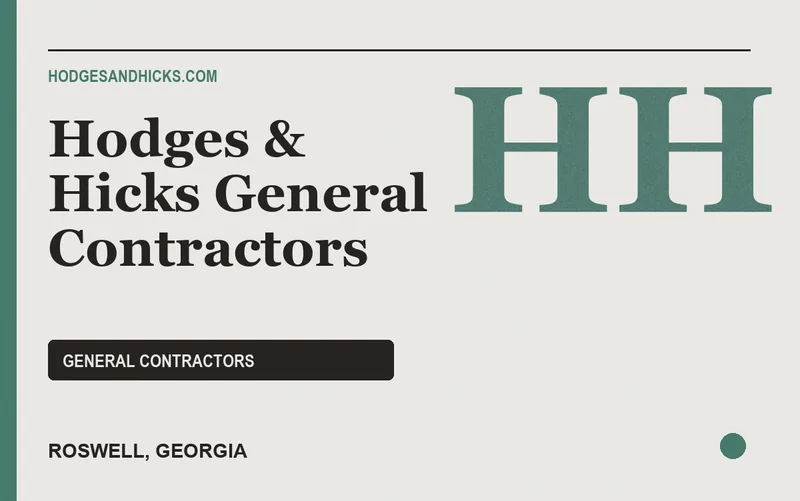 Hodges & Hicks General Contractors in Roswell, Georgia