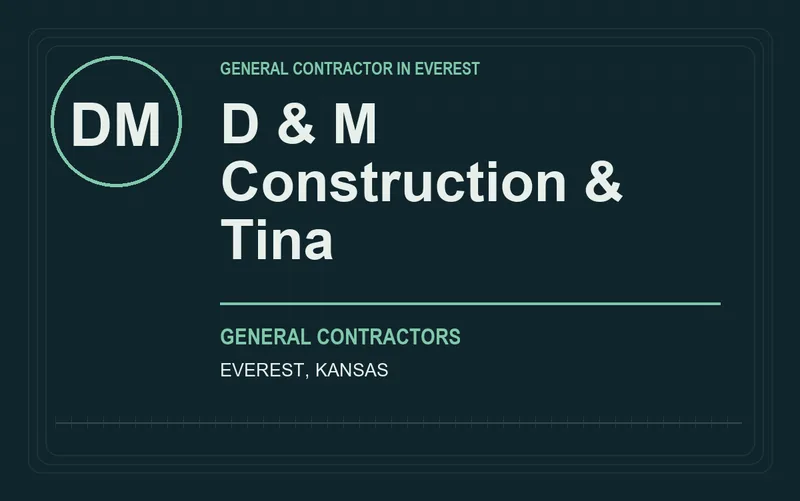 D & M Construction & Tina in Everest, Kansas
