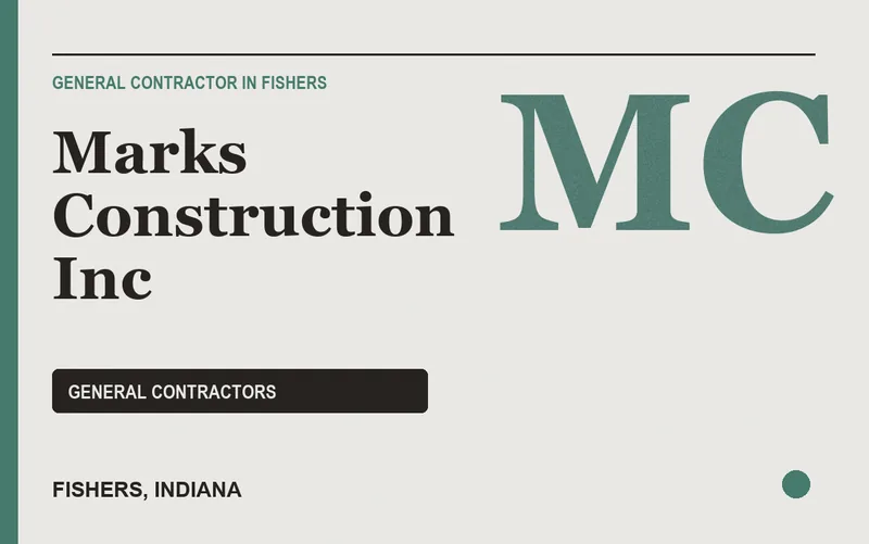 Marks Construction Inc in Fishers, Indiana