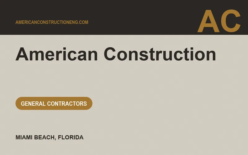 American Construction in Miami Beach, Florida