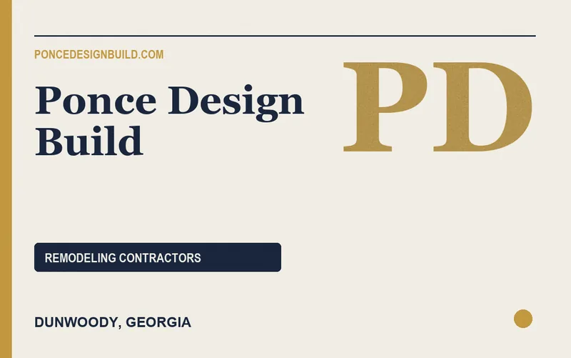 Ponce Design Build in Dunwoody, Georgia