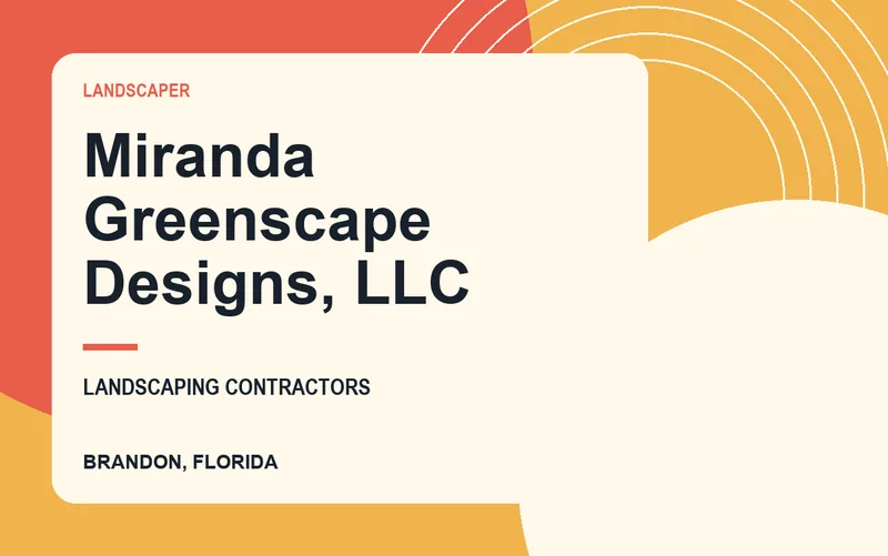 Miranda Greenscape Designs, LLC in Brandon, Florida
