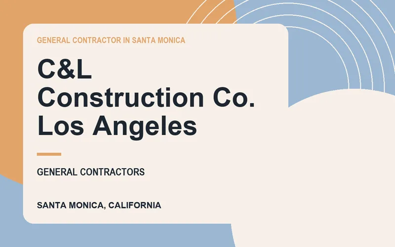 C&L Construction Co. Los Angeles in Santa Monica, California