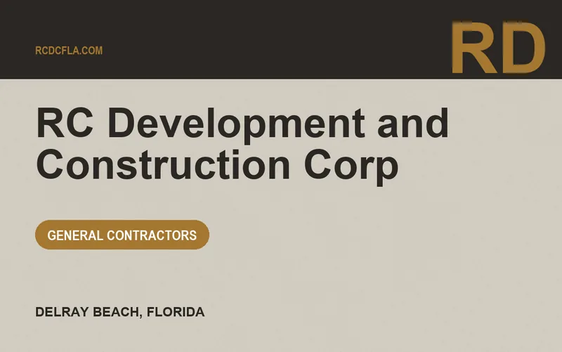 RC Development and Construction Corp in Delray Beach, Florida