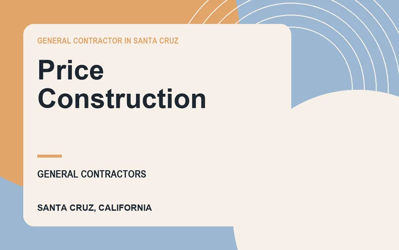 Price Construction in Santa Cruz, California