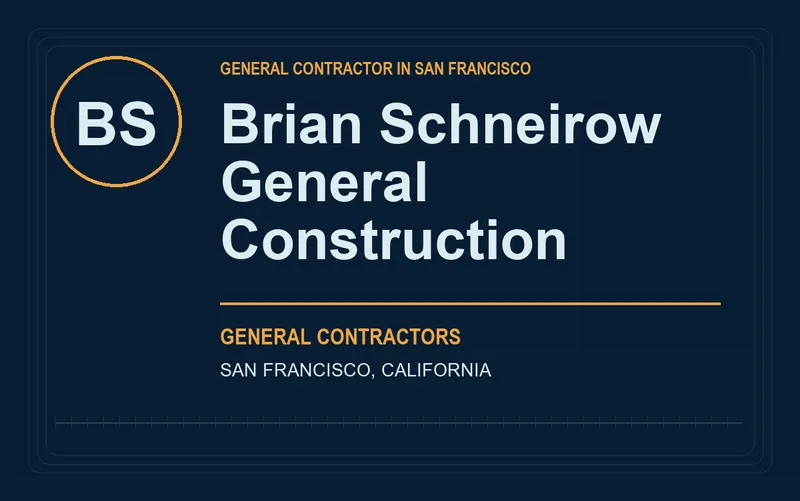Brian Schneirow General Construction in San Francisco, California