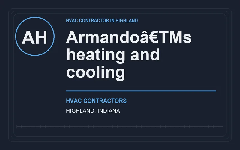 Armandoâ€TMs heating and cooling in Highland, Indiana
