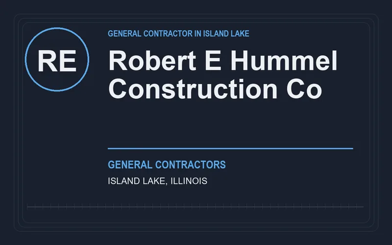 Robert E Hummel Construction Co in Island Lake, Illinois