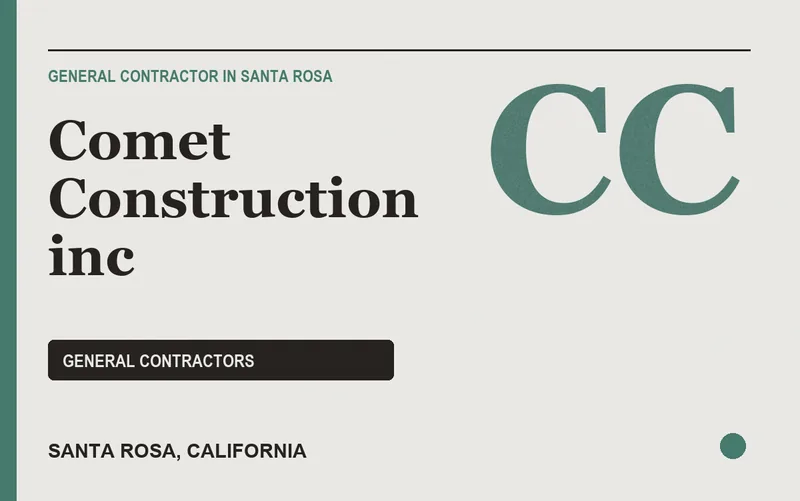 Comet Construction inc in Santa Rosa, California