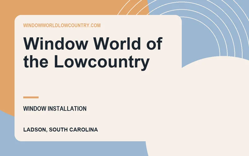 Window World of the Lowcountry in Ladson, South Carolina