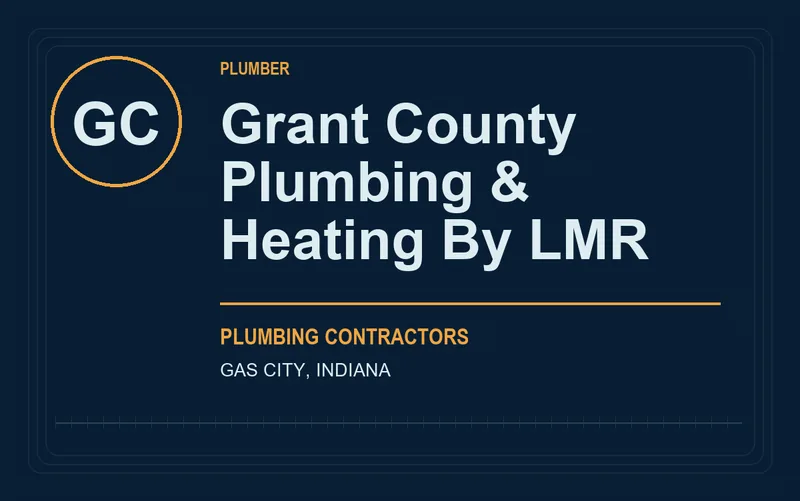 Grant County Plumbing & Heating By LMR in Gas City, Indiana