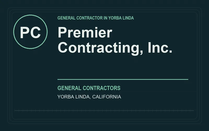 PREMIER CONTRACTING, INC. in Yorba Linda, California