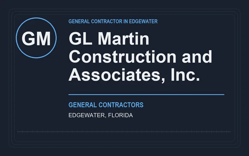 GL Martin Construction and Associates, Inc. in Edgewater, Florida