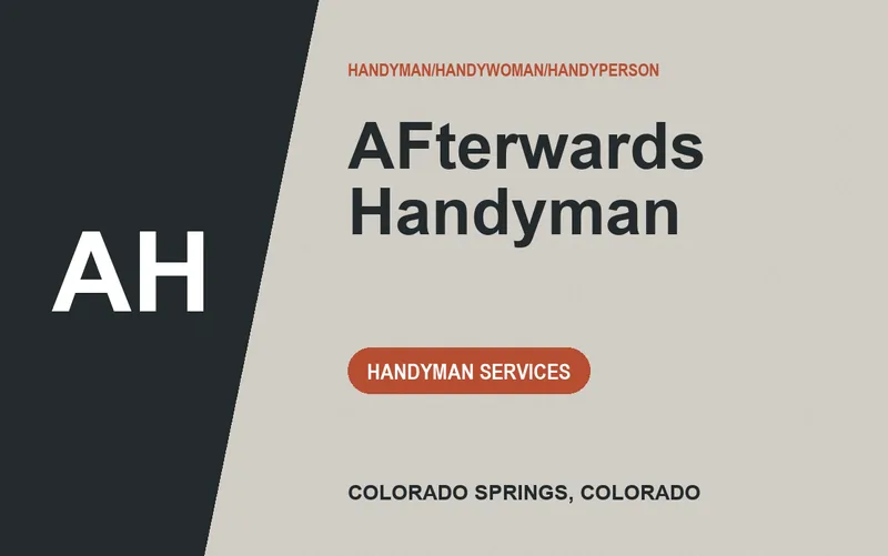 AFterwards Handyman in Colorado Springs, Colorado