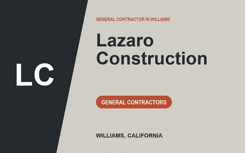 Lazaro Construction in Williams, California