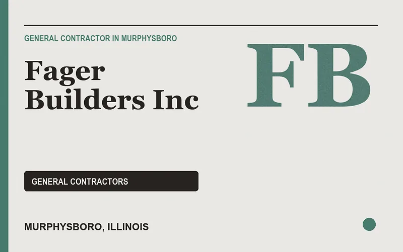 Fager Builders Inc in Murphysboro, Illinois