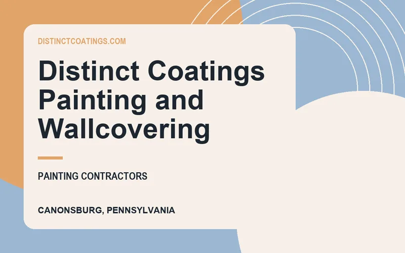 Distinct Coatings Painting and Wallcovering in Canonsburg, Pennsylvania