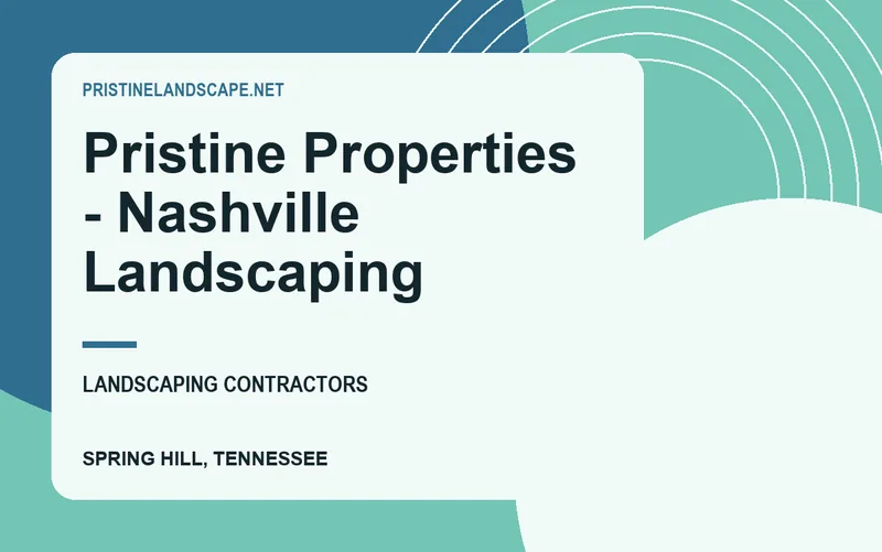 Pristine Properties - Nashville Landscaping in Spring Hill, Tennessee